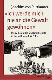 Titelbild Buch Polizeibrutalität und Gesellschaft in der Volksrepublik Polen