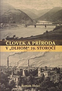 Bookcover Človek a príroda v dlhom 19. storočí