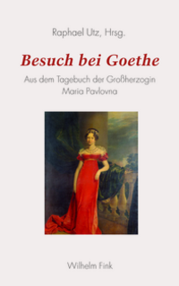 Bookcover Besuch bei Goethe. Aus dem Tagebuch der Großherzogin Maria Pavlovna 