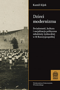 Dzieci modernizmu, Kamil Kijek