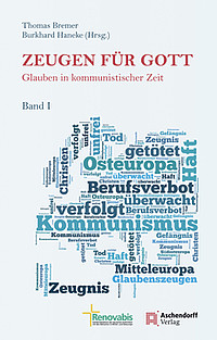 Bookcover Zeugen für Gott. Glauben in kommunistischer Zeit, Band I