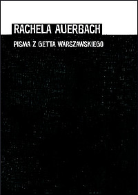 Rachela Auerbach source edition, Karolina Szymaniak